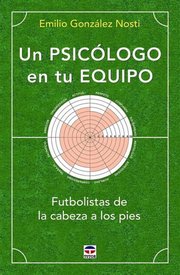 Portada de Libro - Un Psicólogo En Tu Equipo - Emilio González