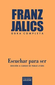 Portada de Libro - Escuchar Para Ser - Franz Jalics