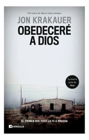 Portada de Libro - Obedeceré A Dios - Krakauer, Jon