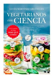 Portada de Libro - Vegetarianos Con Ciencia - Luciana Martinez Arguelle