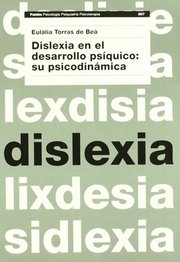Portada de Libro - Dislexia En El Desarrollo Psiquico - Torras De Bea
