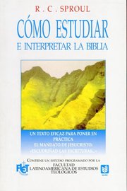 Portada de Libro - Cómo Estudiar E Interpretar La Biblia - R.c. Sproul