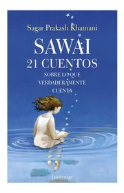 Portada de Libro - Sawai Prakash 21 Cuentos Verdaderamente Cuenta