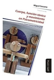 Portada de Cuerpo Función Tónica Movimiento Psicomotricidad Sassano