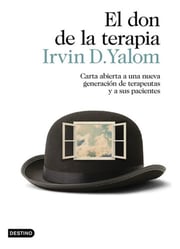 Portada de El Don De La Terapia Yalom, Irvin