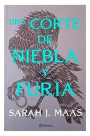 Portada de Una Corte De Niebla Y Furia  - Maas, Sarah J