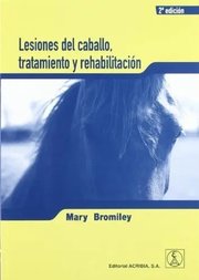Portada de Bromiley: Lesiones Del Caballo Tratamiento Y Rehabilitacion