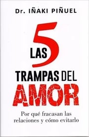 Portada de Las 5 Trampas Del Amor - Iñaki Piñuel