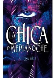 Portada de Chica De Medianoche - Grey, Melissa