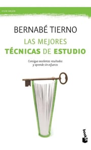 Portada de Las Mejores Tecnicas De Estudio - Bernabé Tierno