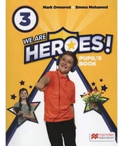 Portada de We Are Heroes 3 - Pupil´s Book - Macmillan