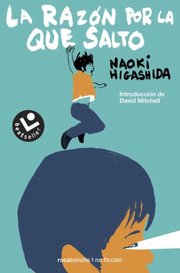 Portada de Libro La Razón Por La Que Salto - Naoki Higashida