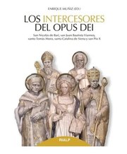 Portada de Los Intercesores Del Opus Dei. Muñiz, Enrique. Rialp