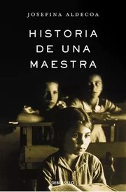 Portada de Historia De Una Maestra - Aldecoa