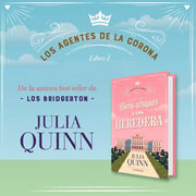 Portada de Libro Como Atrapar A Una Heredera - Quinn, Julia
