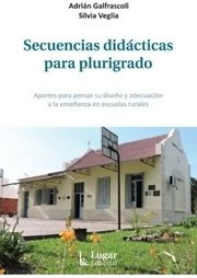Portada de Secuencias Didacticas Para Plurigrado Galfrascoli