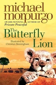 Portada de The Butterfly Lion - Michael Morpurgo