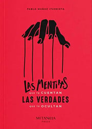 Portada de Las Mentiras Que Cuentan Verdades Muñoz Iturrieta