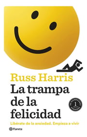 Portada de La Trampa De La Felicidad Russ Harris