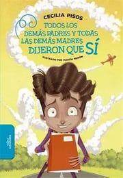 Portada de Los Demás Padres Dijeron Que Sí - Pisos, Cecilia