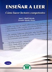 Portada de Enseñar A Leer. Cómo Hacer Lectores Competentes