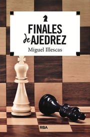 Portada de Libro Finales De Ajedrez - Illescas, Miguel