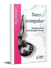 Portada de Nacer Y Acompañar Alicia Oiberman (lu)