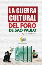 Portada de La Guerra Cultural Del Foro De Sao Paulo