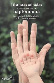 Portada de Distintas Miradas Alrededor De La Haptonomia Vincent Xambeu