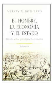 Portada de El Hombre La Economía Y El Estado Murray N. Rothbard Tapa D