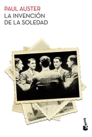 Portada de La Invencion De La Soledad Paul Auster Booket