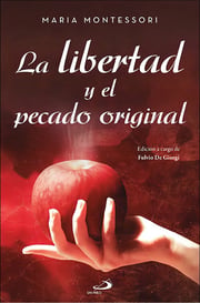 Portada de Libro La Libertad Y El Pecado Original - Montessori, Maria