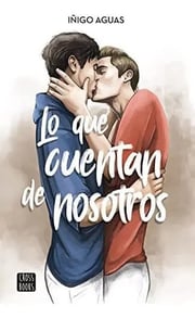 Portada de Lo Que Cuentan De Nosotros Iñigo Aguas Español 2022
