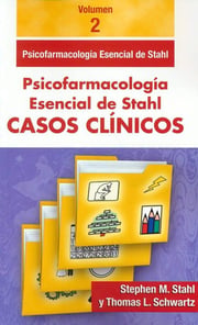Portada de Casos Clínicos Psicofarmacología Esencial De Stahl. Vol. 2