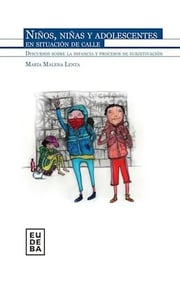 Portada de Niños, Niñas Y Adolescentes En Situación De Calle - Lenta