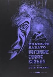 Portada de Informe Sobre Ciegos, De Ernesto Sábato. Editorial Libros Del Zorro Rojo En Español