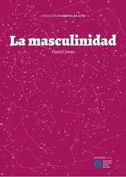 Portada de La Masculinidad - Jones, Daniel