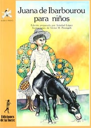 Portada de Juana De Ibarbourou Para Niños, De Juana De Uibarbourou. Editorial Ediciones De La Torre En Español
