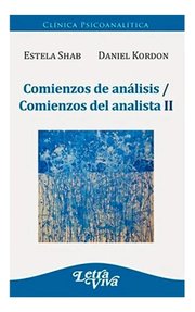 Portada de Comienzos De Análisis / Comienzos Del Analista Ii, De Daniel Kordon / Estela Shab. Editorial Letra Viva En Español, 2012