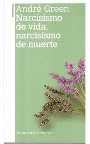 Portada de Narcisismo De Vida Narcisismo De Muerte Ne Tapa Blanda