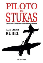 Portada de Piloto De Stukas Hans-ulrich Rudel