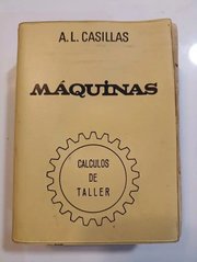 Portada de Libro Máquinas, Cálculos De Taller, Casillas, 40° Edición