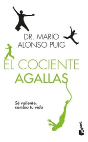 Portada de El Cociente Agallas Sé Valiente, Cambia Vida  Alonso Puig