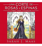 Portada de Libro Para Colorear Una Corte De Espinas Y Rosas - Sara Maas