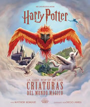 Portada de Harry Potter: La Guia Pop-up De Las Criaturas Mundo Magico, De Wilson Y Jody Reve Matthew Reinhart. Editorial Norma Editorial, S.a, Tapa Dura En Español, 2023