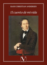 Portada de El Cuento De Mi Vida Hans Christian Andersen