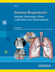 Portada de Seco. Sistema Respiratorio Métodos, Fisioterapia Clínica...