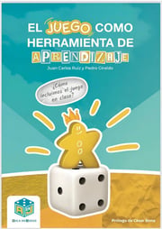 Portada de El Juego Como Herramienta De Aprendizaje: ¿cómo Incluimos El Juego En Clase?, De Juan Carlos Ruiz., Vol. 1. Editorial Aula En Juego, Tapa Blanda, Edición 1 En Español, 2024