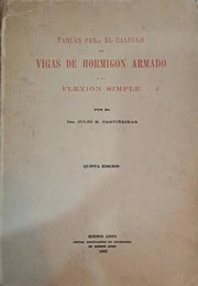 Portada de Vigas De Hormigón Armado: Flexión Compuesta, De Castiñeiras., Vol. 1. Editorial Centro De Estudiantes De Ingenieria, Tapa Blanda, Quinta Edición En Español, 1949