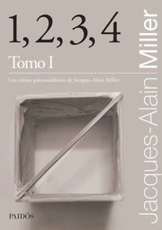 Portada de 1 2 3 4 Tomo 1 Los Cursos Psicoanaliticos J A Miller